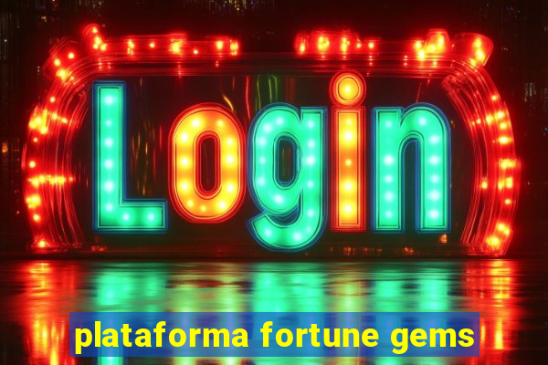 plataforma fortune gems